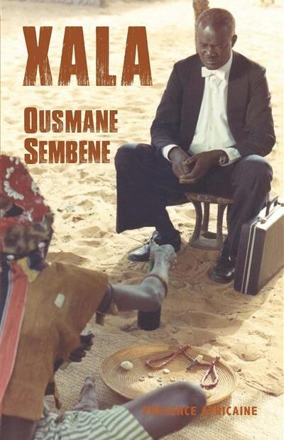 Xala de Ousmane Sembène - Résumé complet